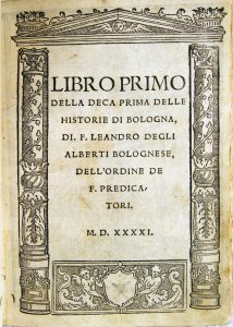 Frontespizio del libro primo della deca prima delle Historie di Bologna di Leandro Alberti,