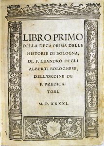 Frontespizio del libro primo della deca prima delle Historie di Bologna di Leandro Alberti,