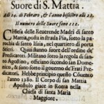 Si accenna al convento di San Mattia, le cui monache sono dell'ordine dei predicatori, militano secondo la regola di Sant'Agostino, ma officiano secondo quella di San Domenico