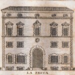 Palazzo della Zecca, opera di Antonio Morandi, detto il Terribilia.